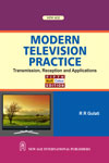 NewAge Modern Television Practice : Transmission, Reception and Applications (MULTI COLOUR EDITION)
